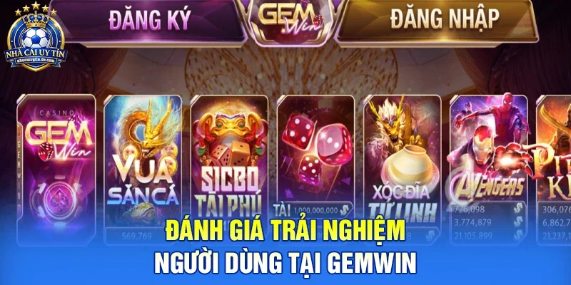 Đánh giá trải nghiệm người dùng tại GEMWIN