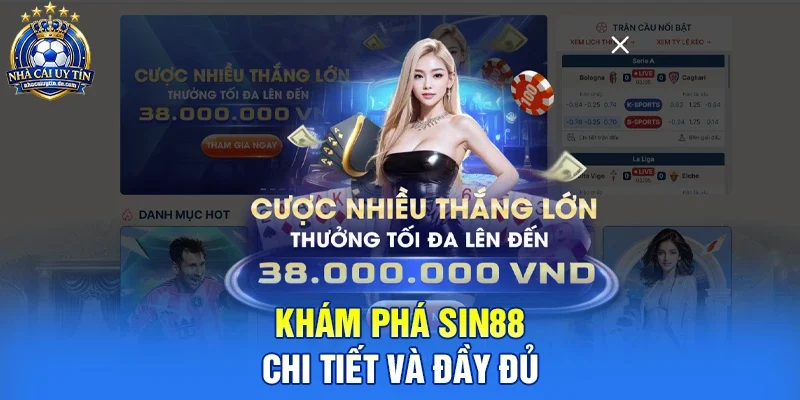 Khám Phá Sin88 Chi Tiết Và Đầy Đủ