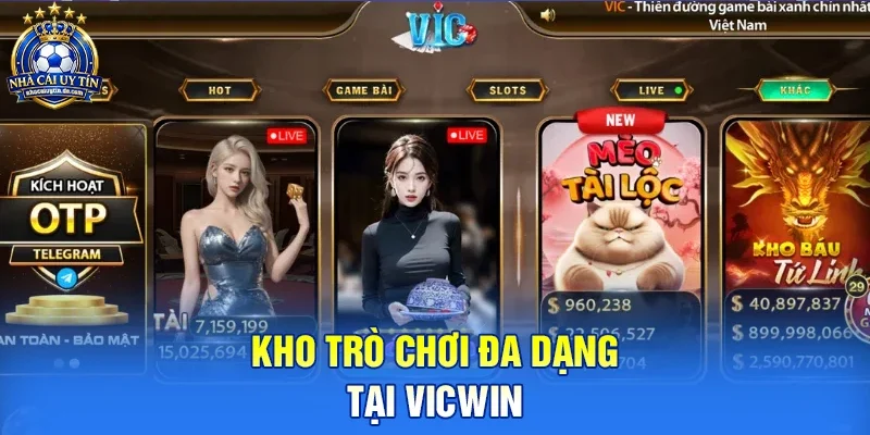 Kho Trò Chơi Đa Dạng Tại VICWIN
