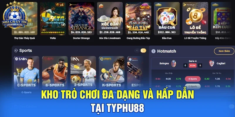 Kho game đa dạng và hấp dẫn tại Typhu88