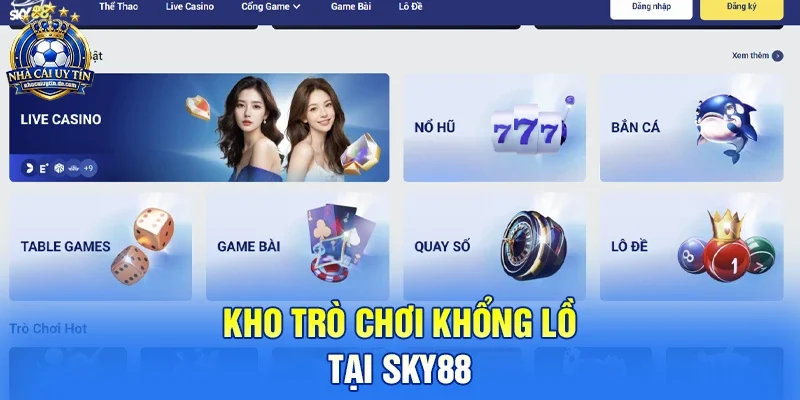 Kho trò chơi khổng lồ tại Sky88
