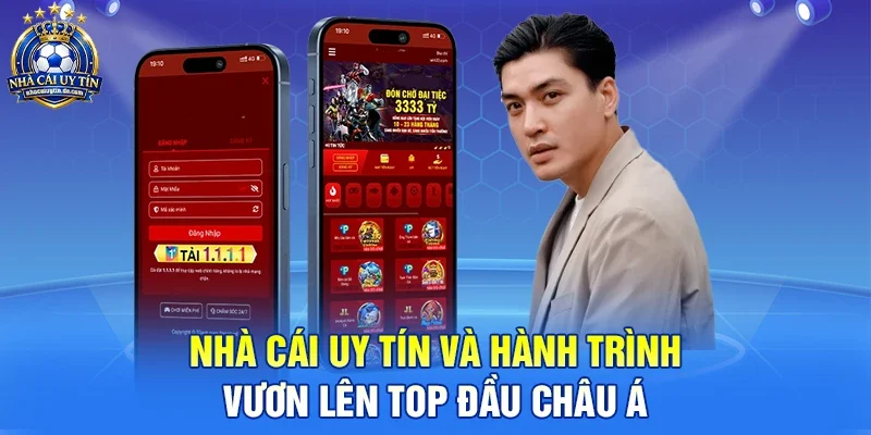 Nhà Cái Uy Tín Và Hành Trình Vươn Lên Top Đầu Châu Á 