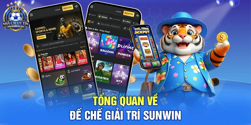 Tổng quan về đế chế giải trí Sunwin